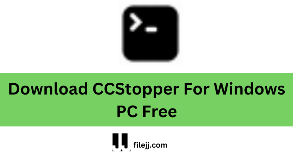 Download CCStopper For Windows PC Free