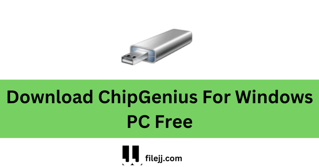 Download ChipGenius For Windows PC Free