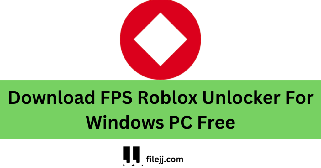 Download FPS Roblox Unlocker For Windows PC Free