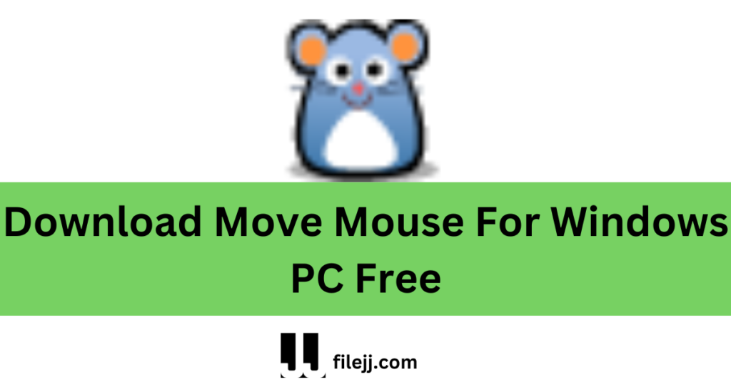 Download Move Mouse For Windows PC Free
