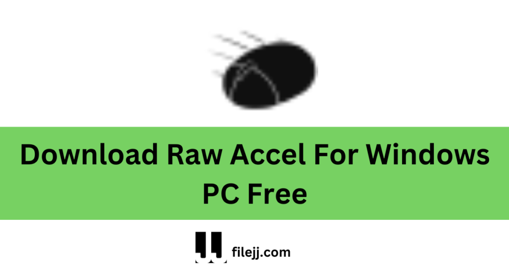 Download Raw Accel For Windows PC Free