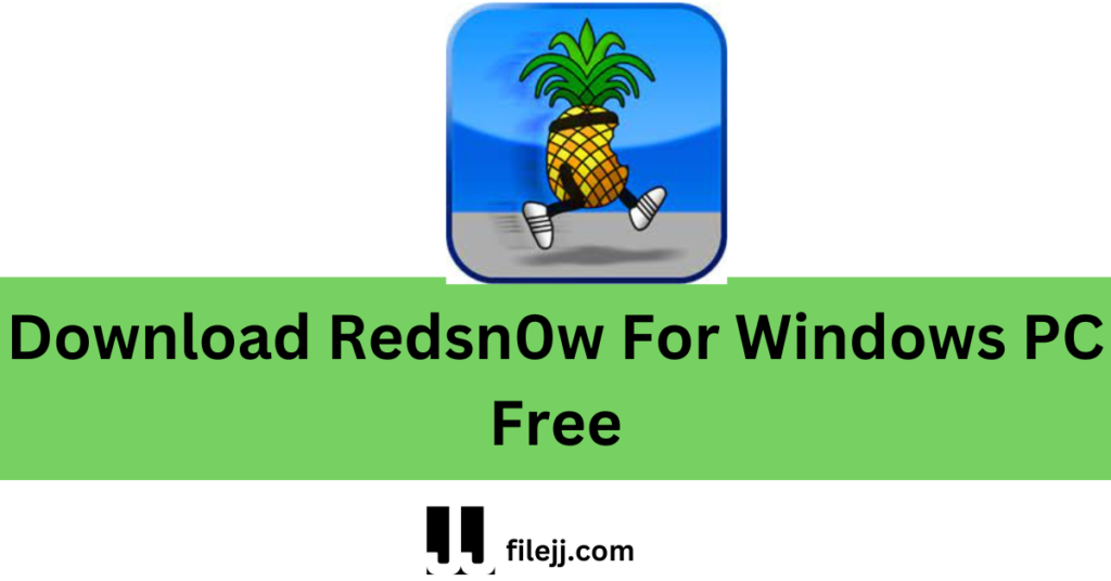 Download Redsn0w For Windows PC Free