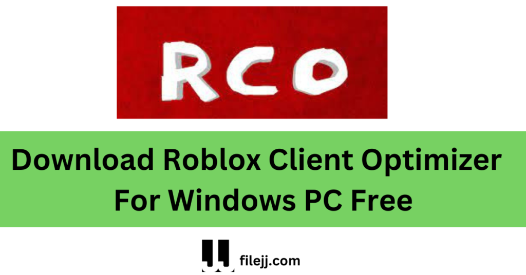 Download Roblox Client Optimizer  For Windows PC Free