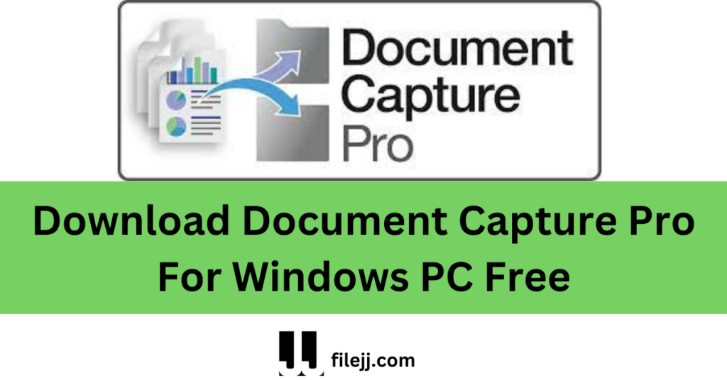 Download Document Capture Pro For Windows PC Free