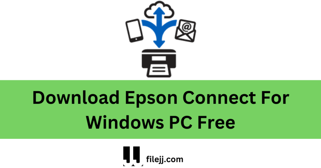 Download Epson Connect For Windows PC Free