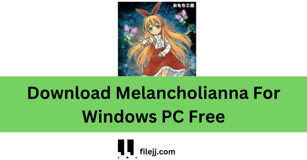 Download Melancholianna For Windows PC Free