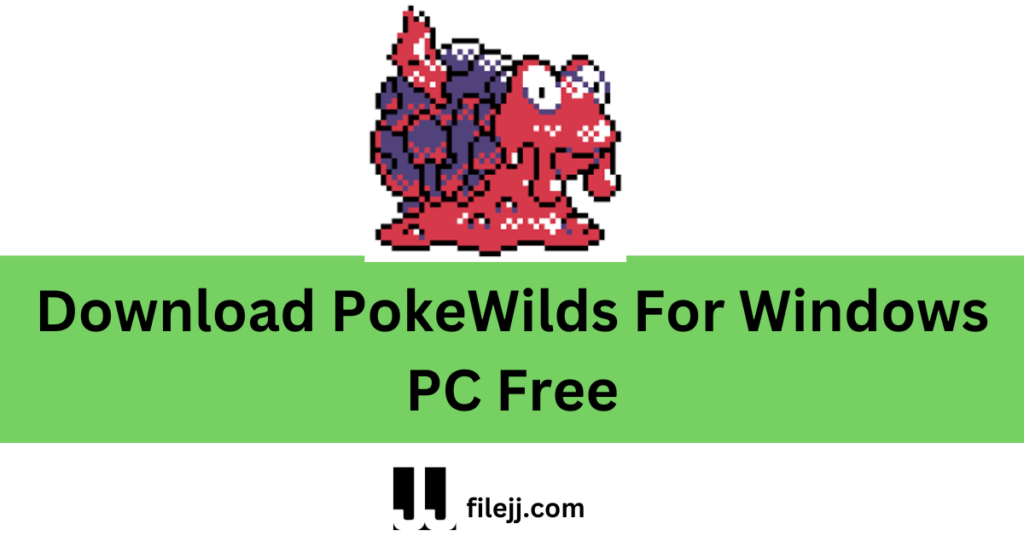 Download PokeWilds For Windows PC Free