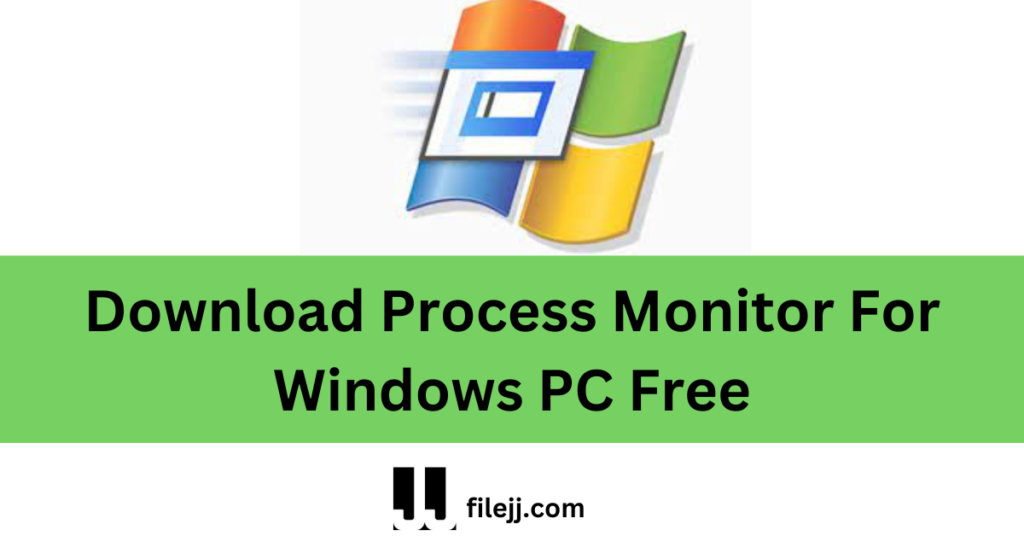 Download Process Monitor For Windows PC Free