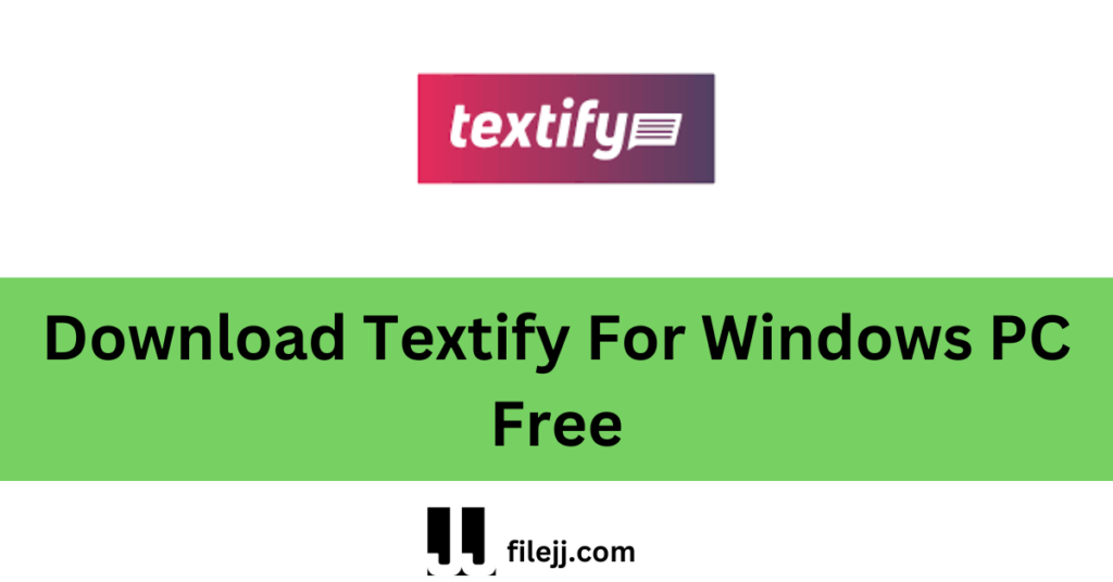 Download Textify For Windows PC Free