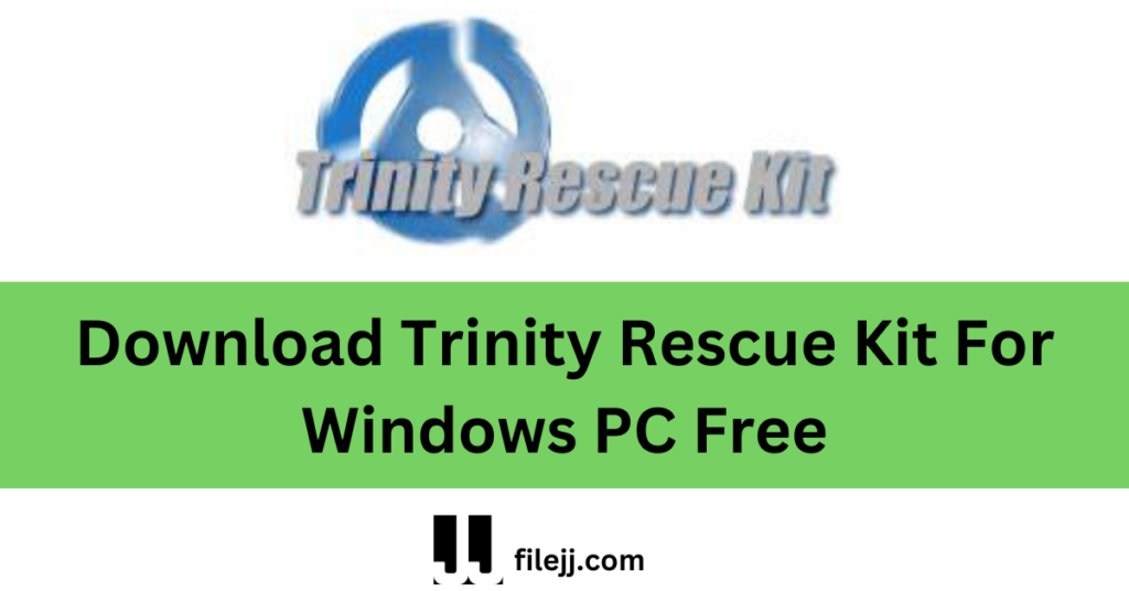 Download Trinity Rescue Kit For Windows PC Free
