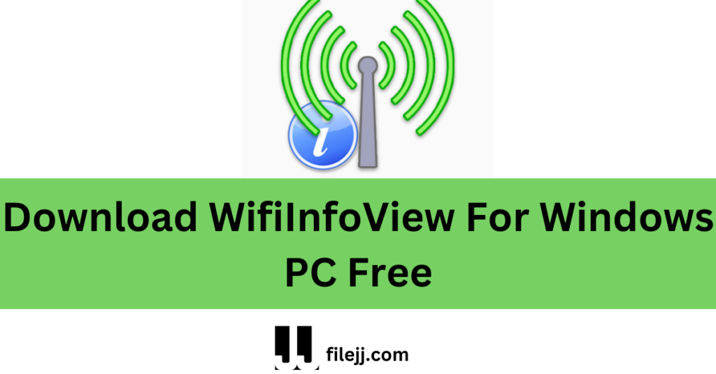 Download WifiInfoView For Windows PC Free